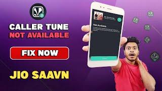 Jio Tune Not Available on Jiosaavn  How to Set Jio Caller tune in Jiosaavn