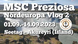 MSC Preziosa Schottland und Island 01.09.-14.09.2023 Vlog 2