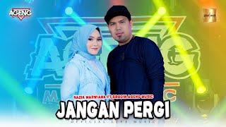 Nazia Marwiana ft Brodin Ageng Music - Jangan Pergi Official Live Music