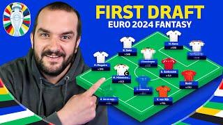 MY FIRST DRAFT  Euro 2024 fantasy Tips