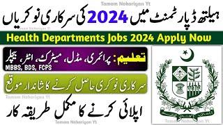 Health Department New Jobs 2024  Health Department Sindh Jobs 2024  Today Jobs in Pakistan 2024