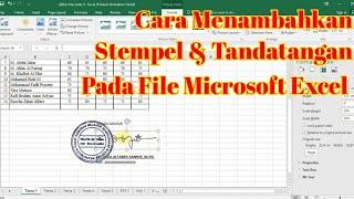 Cara Menambahkan Stempel dan Tanda Tangan Pada Microsoft Excel