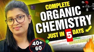 NEET 2024  Complete Important ORGANIC CHEMISTRY Topics in 5 Days Score 4060 in OC