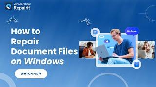 Tutorial How to Repair Document Files on Windows?