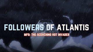 Followers of Atlantis  MFB Sol Blaze The Scorching Hot Invader OST