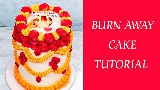 Burn Away Cake Tutorial