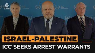 ICC arrest warrants sought for Israeli and Hamas leaders  Al Jazeera Newsfeed