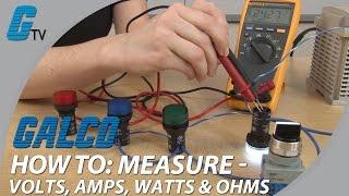 How To Measure Volts Amps Watts & Ohms with a Multimeter