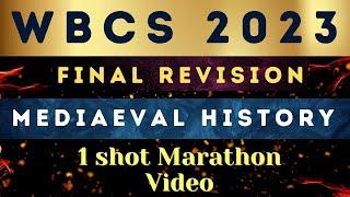 WBCS 2023  Final Revision  Complete Medieval History  Marathon Class 