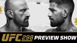 UFC 298 Preview Show Will Ilia Topuria End The Alexander Volkanovski Era?  MMA Fighting