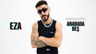 Eza - Arabada Beş Mete Kemal Remix