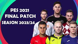 NEW OPTION FILE PATCH PES 2021 FINAL UPDATE V3 SEASON 20232024  PS4  PS5  PC 