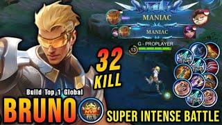 32 Kills Bruno 2x MANIAC Super Intense Battle - Build Top 1 Global Bruno  MLBB