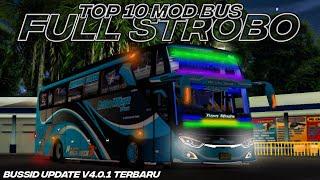 TOP 10 MOD BUS FULL STROBO UPDATE TERBARU  MOD BUSSID V4.0.3