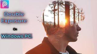 Double Exposure Tutorial With Picsart On Windows PC   How To Create Awesome Photo Surrealism.