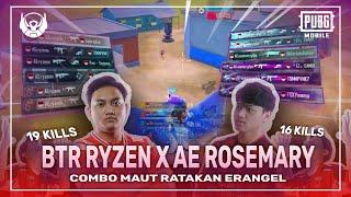 COMBO MAUT RYZEN X ROSEMARY RATAKAN ERANGEL  19 KILLS  PUBG MOBILE  RYZEN GAMING