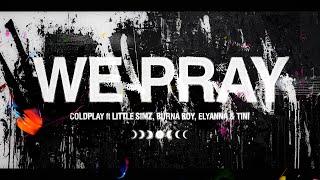 Coldplay - WE PRAY Little Simz Version Official