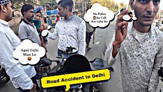 Iftar Se Pehle Yeh Kya Ho Gaya Road Accident in Delhi Xtm Rider Road Accident 