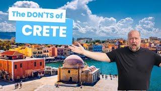 Crete The Donts of Visiting Crete Greece