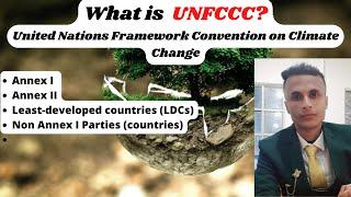 What is UNFCCC?  United Nations Framework Convention on Climate Change  Stockholm  1972 