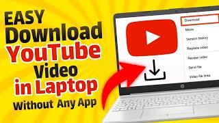 EASY How To Download YouTube Video in Laptop or PC Without Any App  Latest Tutorial