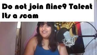 Nine9 Talent is a Scam