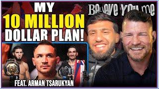 BELIEVE YOU ME Podcast My 10 Million Dollar Plan Ft. Arman Tsarukyan