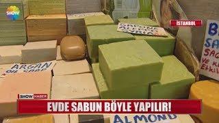 Evde sabun böyle yapılır