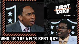 Stephen A. & Michael Irvin debate the NFLs best QB  First Take