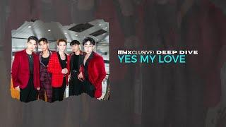 Relatable Rhythms with Yes My Love on MYXclusive Deep Dive