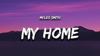 Myles Smith - My Home Lyrics