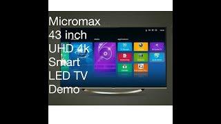 Micromax 43 inch UHD 4k Smart LED TV Demo Video