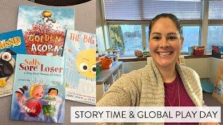 Storytime Global Play Day & What were Up to in First Grade