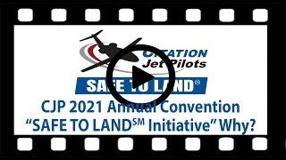 CJP 2021 Convention CJP Safe to Land Initiative - Why?