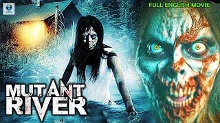 Mutant River  Full HD Suspense Horror Movie  Full Length in English Best Thriller Movies