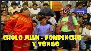 CHOLO JUAN POMPINCHU Y TONGO - COMICOS AMBULANTES ANTIGUOS - COMICOS AMBULANTES XD