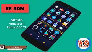 Top 15 Bugless Custom ROMs for all MTK6580Kernel 3.18.19 & 3.10.72 with download link
