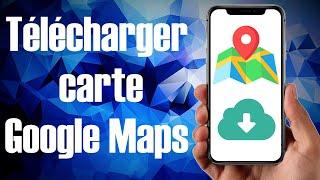 Android Soluce Utiliser Google Maps sans internet  Télécharger des cartes sur G Maps ?