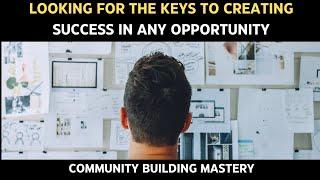 Keys To Success In Building In Community Building  Blockchain Sports  Limitless