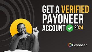 How to Create a VERIFIED Payoneer Account on Your Phone in 2024