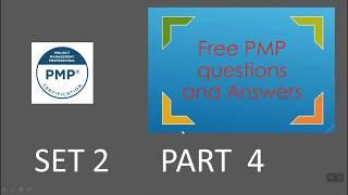 PMP Exam Questions  and Answers SET 2 PART 4 PMP