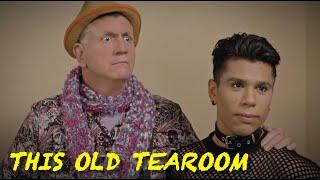 This Old Tearoom - Watch New Gay Film - Trailer GayBingeTV Exclusive