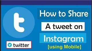 How to share a tweet on Instagram - how to share twitter post to instagram