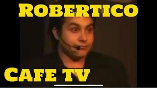 Robertico Comediante  Deja que Roberto te toque  Cafe TV  Habana