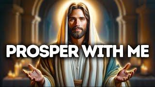 Prosper With Me  God Says  God Message Today  Gods Message Now  God Message  God Say