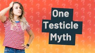 Is having one testicle a disability?