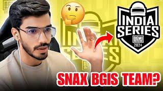 Snax Playing BGIS?? BIG ANNOUNCEMENT