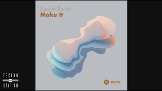 Space Jump - Make It Matrefakt Remix