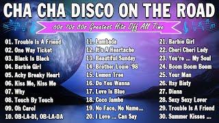 New Best Cha Cha Disco Medley 2024  Cha Cha Nonstop Medley