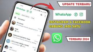 Fitur Baru WhatsApp Resmi 2024 Buruan Update WA Kalian Ke Versi Terbaru